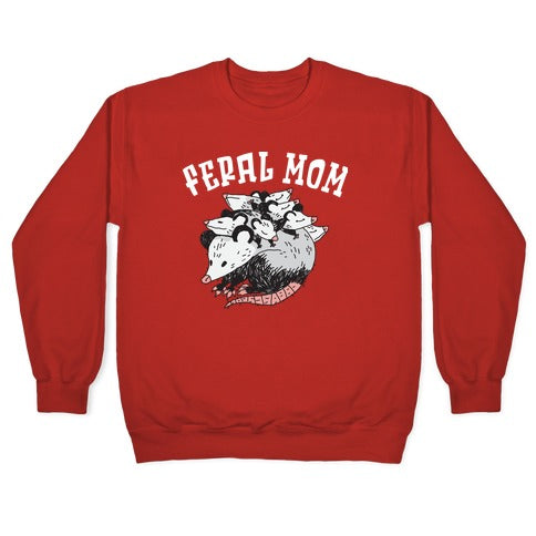 Feral Mom Crewneck Sweatshirt